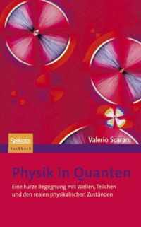 Physik in Quanten