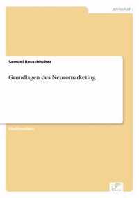 Grundlagen des Neuromarketing