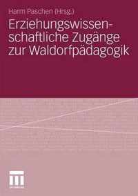 Erziehungswissenschaftliche Zugange Zur Waldorfpadagogik