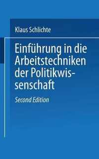 Einfuhrung in Die Arbeitstechniken Der Politikwissenschaft