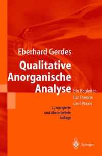 Qualitative Anorganische Analyse: Ein Begleiter Fr Theorie Und Praxis