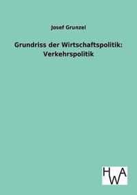 Grundriss der Wirtschaftspolitik