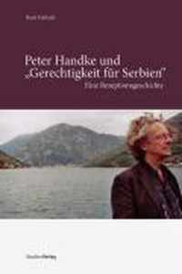 Gritsch, K: Peter Handke und ''Gerechtigkeit für Serbien''