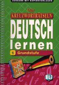 Mit Kreuzworträtseln Deutsch lernen 1 - Grundstufe