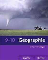 Seydlitz / Diercke Geographie 9 / 10. Schülerband. Sekundarstufe 1. Thüringen