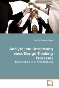 Analyse und Umsetzung eines Design Thinking Prozesses