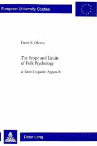 The Scope and Limits of Folk Psychology: A Socio-linguistic Approach