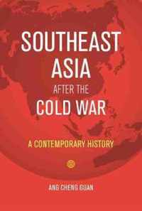 Southeast Asia After the Cold War