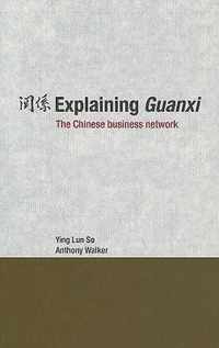 Explaining Guanxi