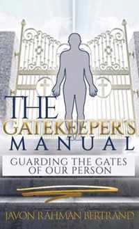 The Gatekeeper's Manual