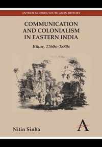 Communication and Colonialism in Eastern India