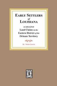 Land Claims in the Eastern District of the Orleans Territory