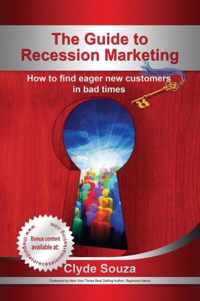 The Guide to Recession Marketing