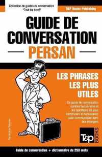 Guide de conversation Francais-Persan et mini dictionnaire de 250 mots