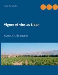 Vignes et vins au Liban