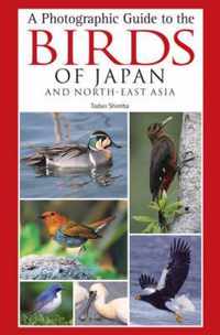 Photographic Guide To The Birds Of Japan And North-East Asia