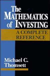 The Mathematics of Investing