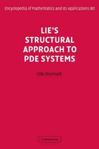 Lie's Structural Approach to PDE Systems