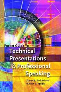 Pocket Guide to Technical Presentations and Professional Speaking