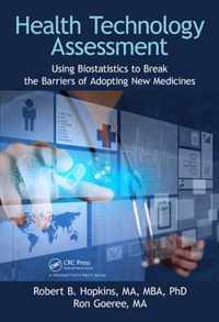 Health Technology Assessment: Using Biostatistics to Break the Barriers of Adopting New Medicines