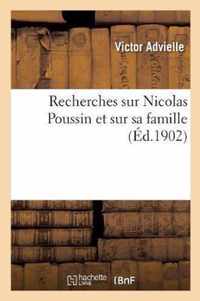 Recherches Sur Nicolas Poussin Et Sur Sa Famille