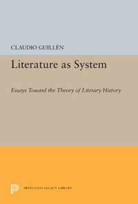 Literature as System - Essays Toward the Theory of Literary History