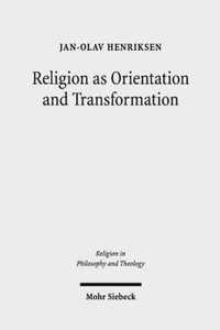 Religion as Orientation and Transformation