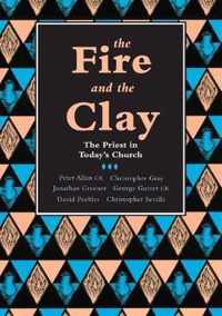 The Fire and the Clay