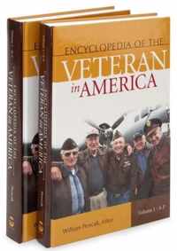Encyclopedia of the Veteran in America [2 volumes]