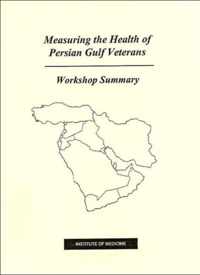 Measuring the Health of Persian Gulf Veterans