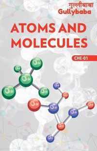 CHE-01 Atoms And Molecules