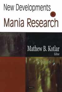 New Developments in Mania Research