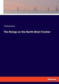 The Risings on the North-West Frontier