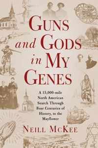 Guns and Gods in My Genes