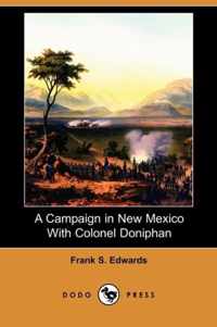 A Campaign in New Mexico with Colonel Doniphan (Dodo Press)
