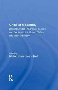 The Crisis Of Modernity