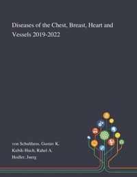 Diseases of the Chest, Breast, Heart and Vessels 2019-2022