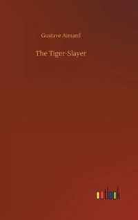 Tiger-Slayer