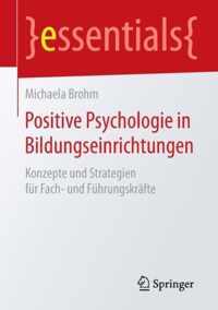 Positive Psychologie in Bildungseinrichtungen