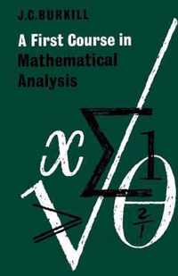 A First Course in Mathematical Analysis