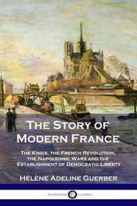 The Story of Modern France