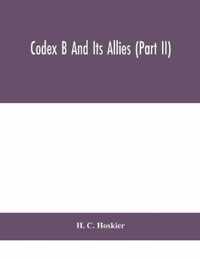 Codex B and its allies (Part II)