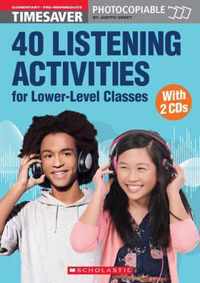 40 Listening Activities Lower-Level Clas