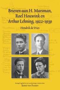 Achter het Boek 44 -   Brieven aan H. Marsman, Roel Houwink en Arthur Lehning, 1922-1939