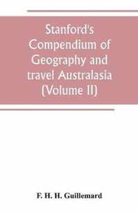 Stanford's Compendium of Geography and travel Australasia(Volume II) Malaysia and the Pacific archipelagoes