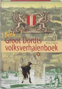 Bèèèh, Groot Dordts Volksverhalenboek