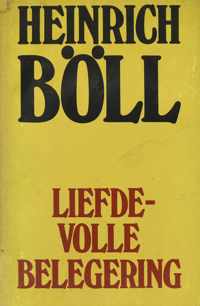 Liefdevolle belegering - H. Boll