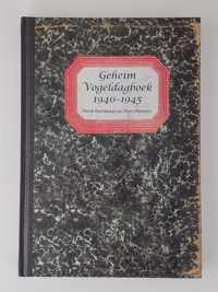 Geheim Vogeldagboek 1940-1945