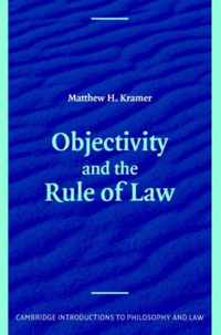 Objectivity and the Rule of Law