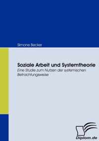 Soziale Arbeit und Systemtheorie